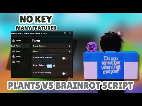Plants Vs Brainrot Script *NO KEY* - Auto Farm & Many featured