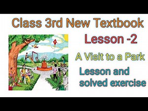 3rd class english | lesson 2 | A visit to a park | New text book | pseb