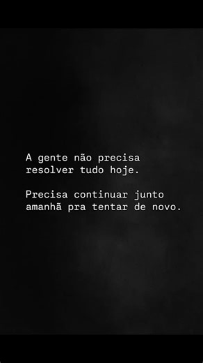 Algumas coisas se resolvem com tempo. Outras, com paciência. E algumas, só com a certeza de que amanhã ainda estarão ali. 🕯️ | resolvase