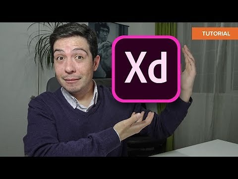 ¿Qué es Adobe XD? - Primeros Pasos en Experience Design