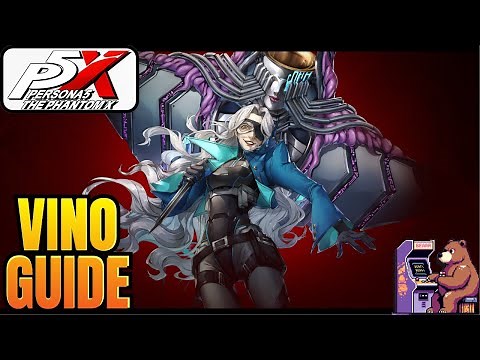 Persona 5X Global Vino Build Guide