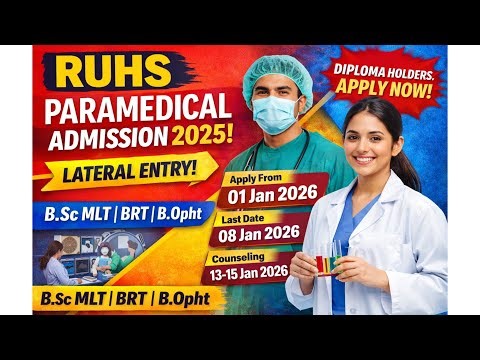 RUHS Paramedical Lateral Entry Admission 2025 | B.Sc MLT, BRT, B.Opht | Dates, Eligibility, Fees