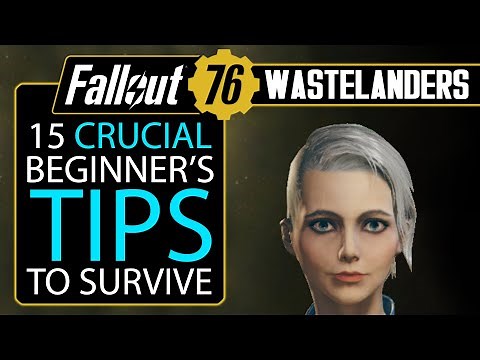 15 Beginner's Tips to Give You an Amazing Start in Fallout 76 Wastelanders Update 2020 FO76 Guide