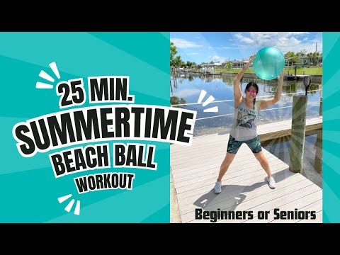 #beginners or #seniors | 25 min. Beach ball workout with 5 min. Stretching at the end.