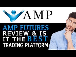 AMP Futures Review | Is It The Best Trading Platform?