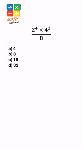 Math Puzzle: Simplify (2⁴ × 4²)/8 – Only 1 in 5 Get This Right!