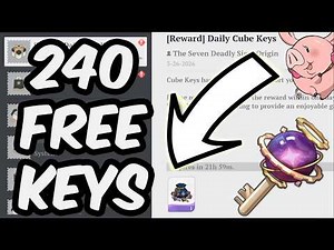 240 Free Keys Event Has Begun - Daily Cube Key Drops Till April 7th - Seven Deadly Sins: Origin