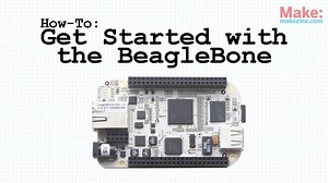 How-To: Get Started with the BeagleBone (video)
