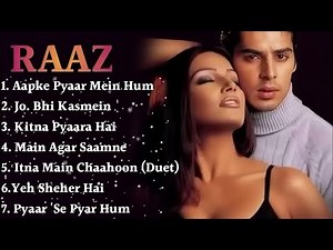 राझ मूवी के सारे गाने । सुपरहिट मूवी - Raaz Movie All Songs | SupeHit Movie Songs