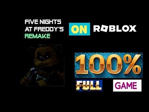 Five Nights at Freddy's 1: REMAKE (Roblox) 100% Full Playthrough. Nights 1-7