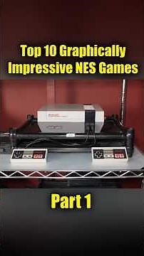 Top 10 Most Graphically Impressive NES Games PART 1