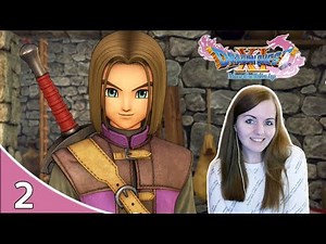 I'M THE LUMINARY? | Dragon Quest XI Gameplay Walkthrough Part 2