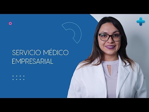 Todo sobre el servicio médico empresarial