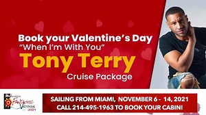 Book your cabin on the Tom Joyner Foundation #FantasticVoyage 20 in 2021 cruise. Call (214) 495-1963 and ask about the Valentine’s Day “When I’m With You” Tony Terry Cruise Package or visit FantasticVoyage.BlackAmericaWeb.com | BlackAmericaWeb.com | Facebook