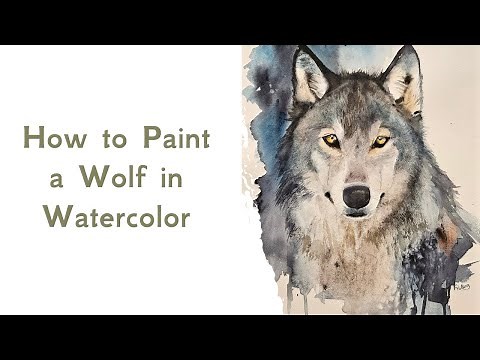 Painting a Wolf in Watercolor
