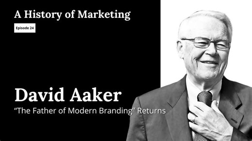 David Aaker: The Father of Modern Branding Returns | David Aaker