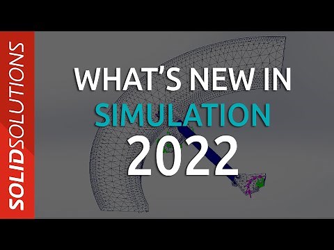What's New in SOLIDWORKS Simulation 2022