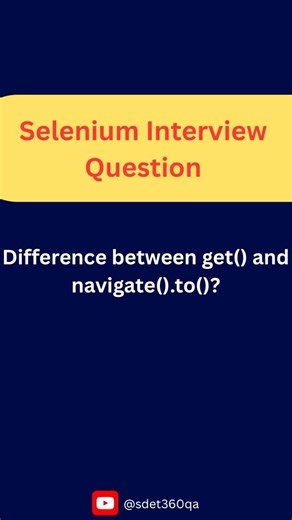 Difference Between get() and navigate() in Selenium |QA Interview Question #selenium #qaautomation