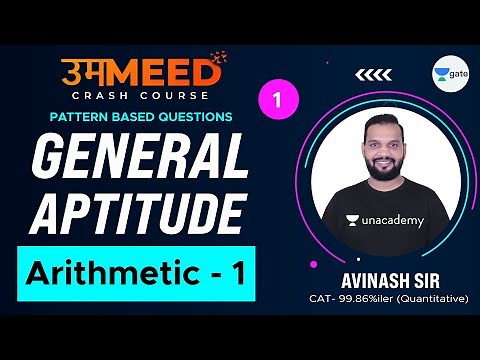 General Aptitude | L:1 | Arithmetic-1 | GATE 2021 Ummeed Crash Course
