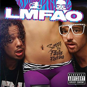 LMFAO- Party Rock Anthem - Pixel Pro Displays LLC