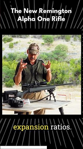 The New Remington Alpha One Rifle