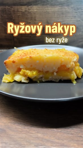 Jednoduchý ryžový nákyp bez ryže na rýchle pečenie