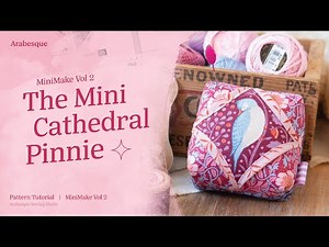 Sew the Clever 1-hour Cathedral Window Pincushion