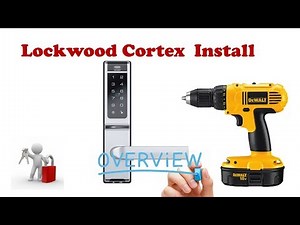 Lockwood Cortex Install Overview
