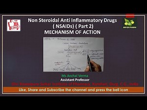 "MECHANISM OF ACTION OF NSAIDS" ( Non Steroidal Anti Inflammatory Drugs)