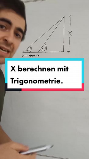 Mathematik: Berechne die Höhe X mit Trigonometrie