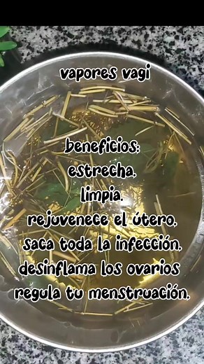 Vapores vagi para estrechar, desinflamar los ovarios, limpiarse, sacar el frío de la matriz, regular el siclo menstrual, tratar infecciones. #sanandoconremedios. #estrechar #estrechante. #vapores. | Sanando Con Remedios