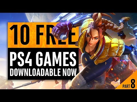 10 Free PlayStation 4 Games You Can Download Right Now! Part 8