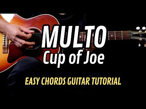 Cup Of Joe - Multo Beginner Guitar Tutorial with EASY Chords