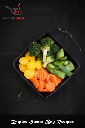 3 Ziploc Steam Bag Recipes | December 22, 2025 | Recipe Self