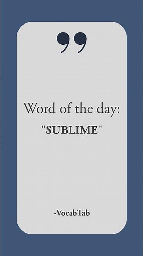 SUBLIME meaning and usage | Word of the day