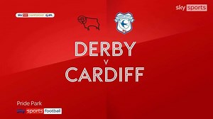 Derby County 0-1 Cardiff City: Jordan Hugill seals final-day win for Bluebirds