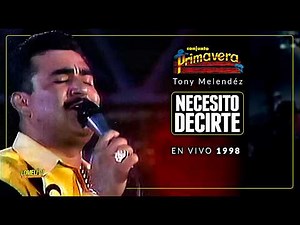 Conjunto Primavera – Necesito Decirte LIVE | Orale Primo 1998