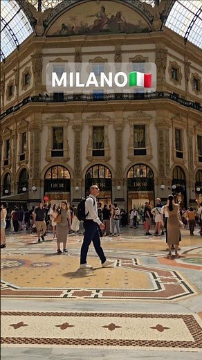 Exploring Galleria Vittorio Emanuele II: Milan's Iconic Luxury Passage 🏛️✨