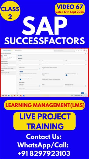 SAP SuccessFactors LMS Training Online Tutorial Class 67 17th Sept 2025 #sapsuccessfactorstraining