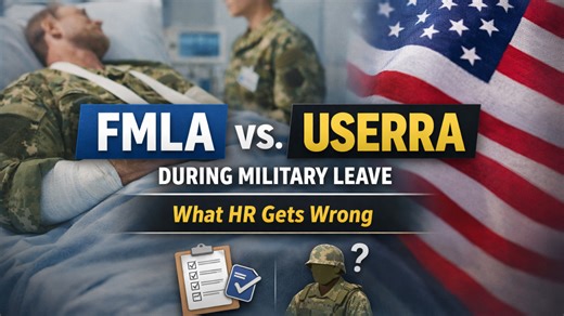 When Military Leave Gets Complicated: Why FMLA and USERRA Don’t Overlap (And What Employers Get Wrong)
