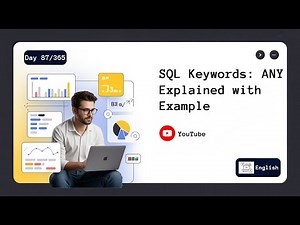 Day 87/365 | SQL Keywords: ANY Explained with Example | English