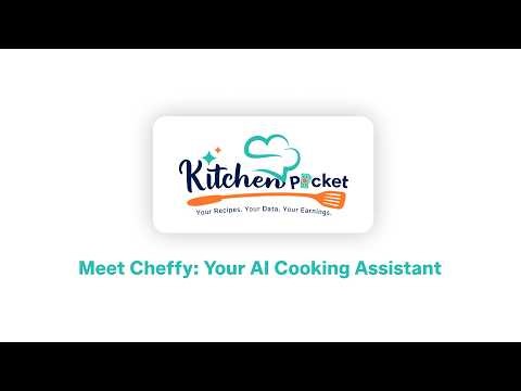 Meet Cheffy: Your AI Cooking Assistant | KitchenPocket Help Center & Complete Beginner Guide
