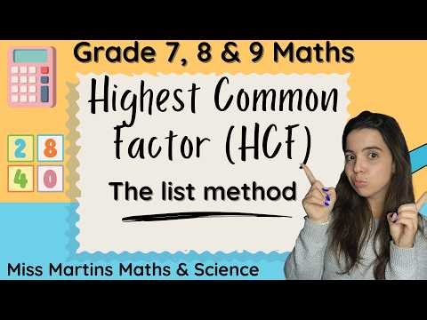 Highest Common Factor Grade 7 and 8 List Method