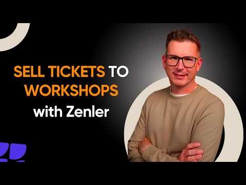 Using Zenler to Sell tickets to Online Workshop and live events