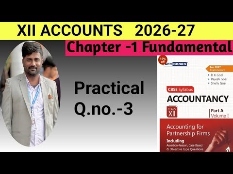 Class 12 | Dk goel | Question no.3 | Chapter 1 Fundamental of partnership
