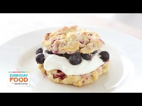 Raspberry Shortcakes - Everyday Food with Sarah Carey