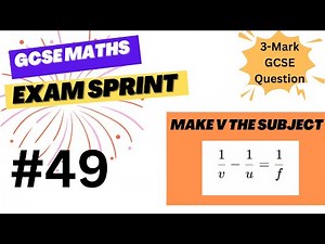 GCSE Maths Exam Sprint #49 | Make v the Subject of a Formula
