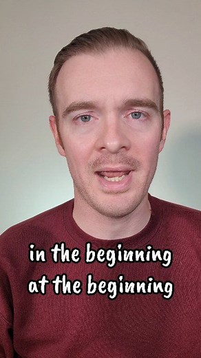How to use "in the beginning" and "at the beginning" in English | Teacher Mike English