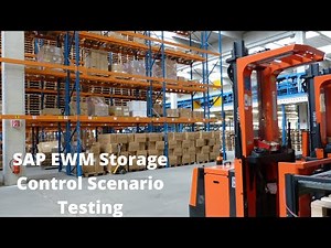 SAP EWM Storage Control Scenario Testing