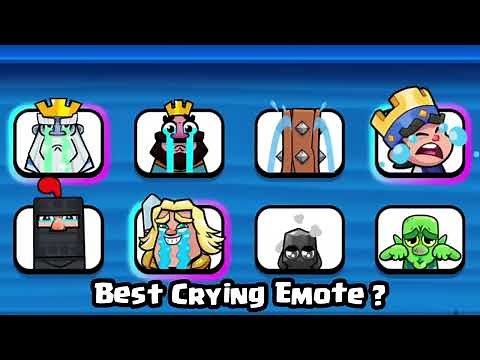 All Crying Emotes Clash Royale